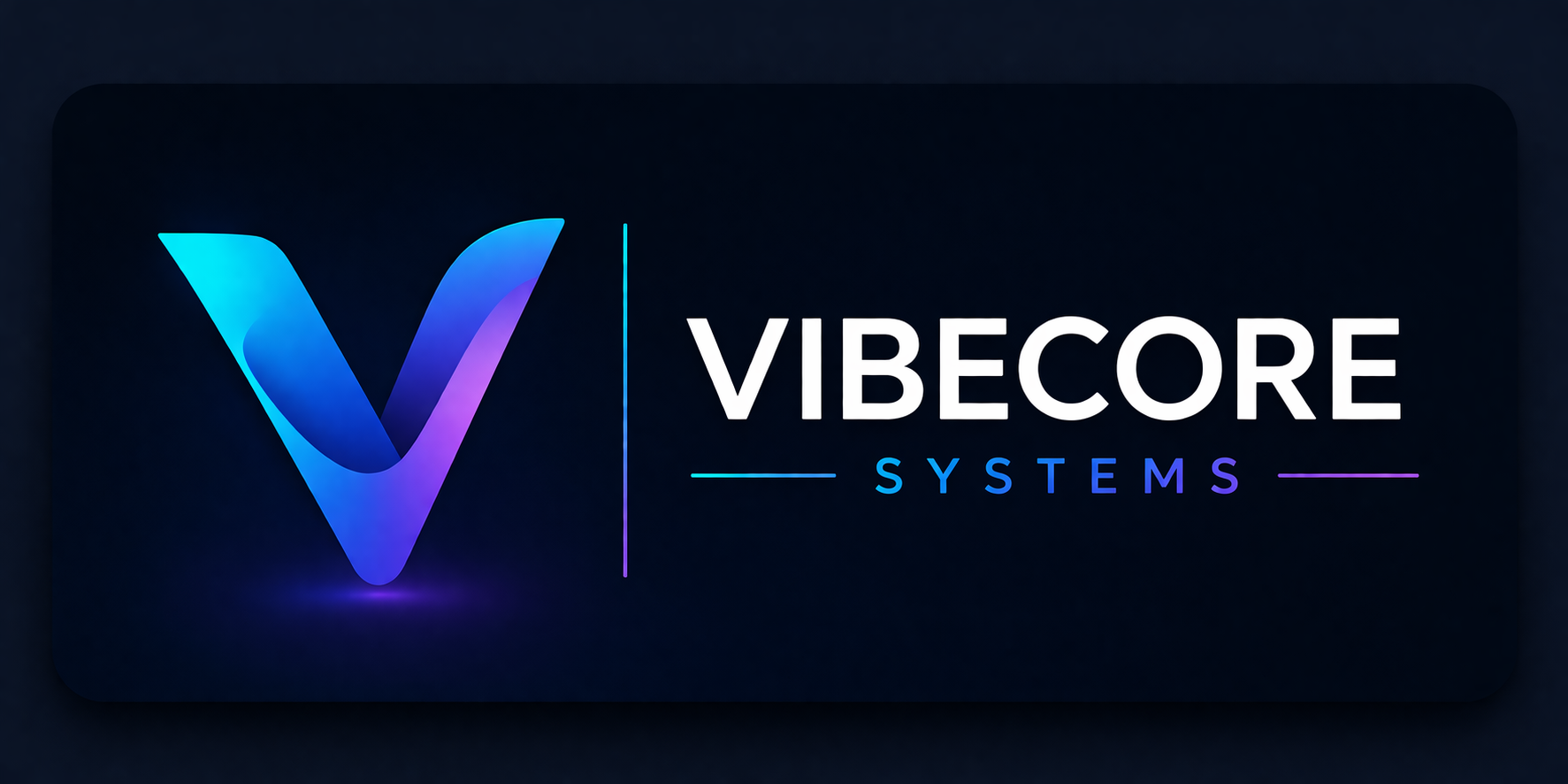 VibeCore Systems